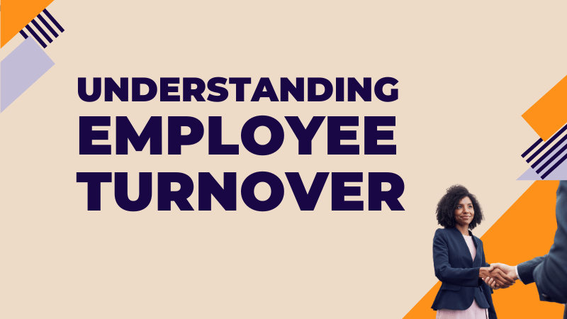 Understanding Employee Turnover